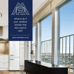 LETTINGS GUIDE - What to do if your landlord decides that they want to sell.