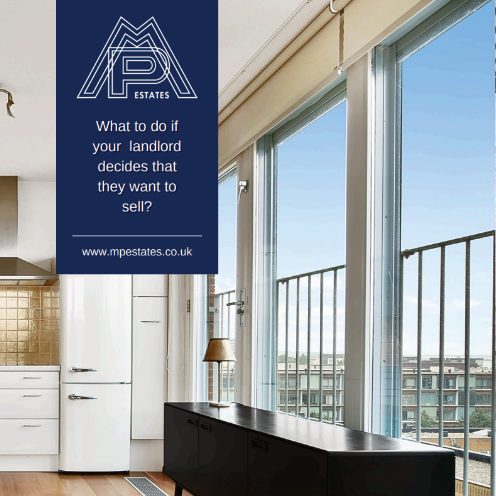 LETTINGS GUIDE - What to do if your landlord decides that they want to sell.